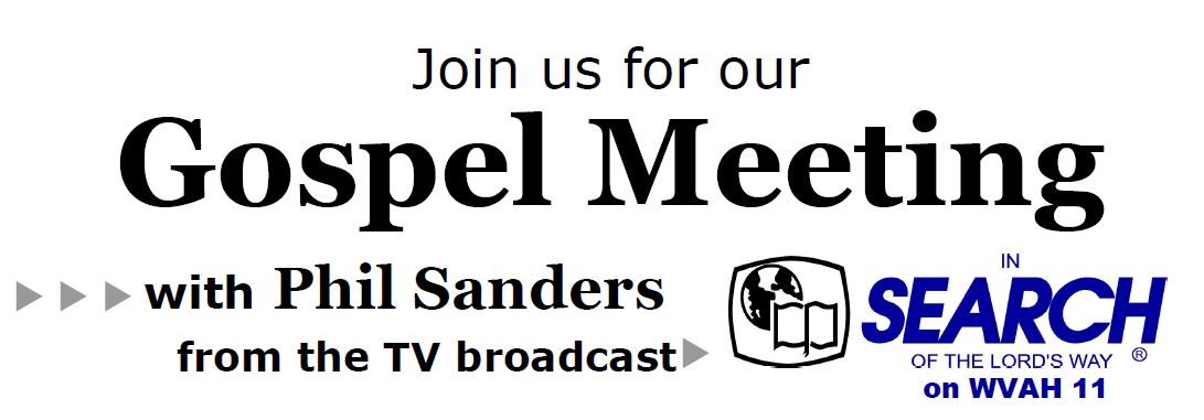 Gospel Meeting with Phil Sanders April 14th – 17th